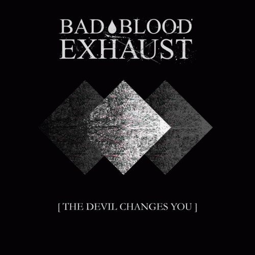 [The Devil Changes You]